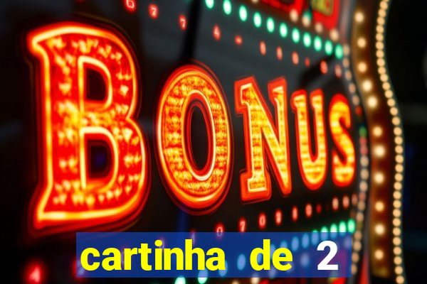 cartinha de 2 meses de namoro